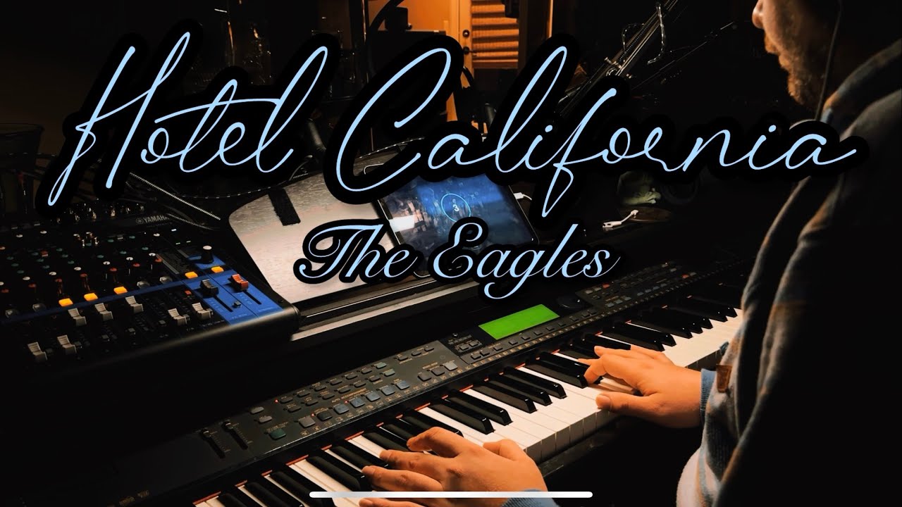 Hotel California - The Eagles (Piano Cover)