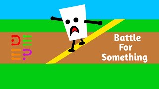 Battle For Something 5Object Show- Make Sure To Not Lose Your Balancedeeptastic