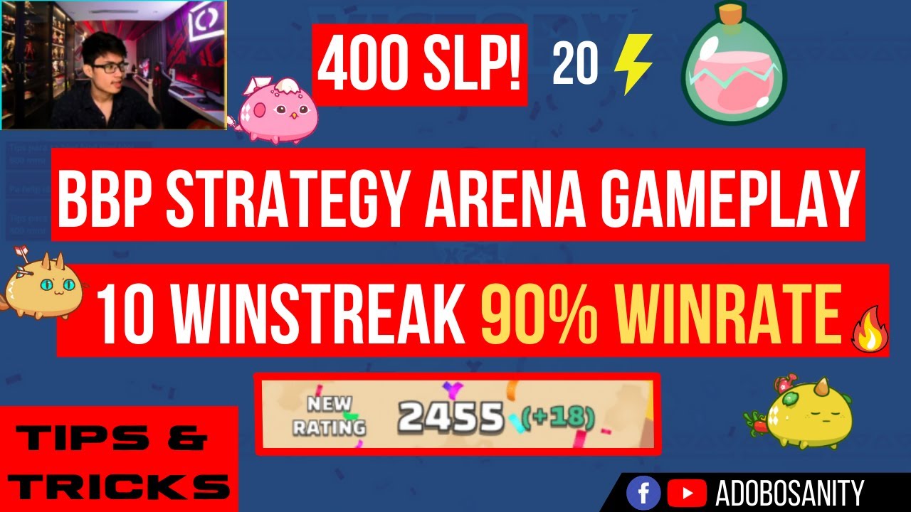 BBP STRATEGY ARENA GAMEPLAY | 10 WINSTREAK 90% WINRATE ! PRICE CHECK | AXIE INFINITY