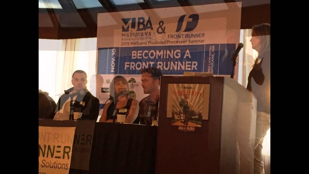 2015 WA Marijuana Producer/Processor Seminar: Becoming  A Front Runner