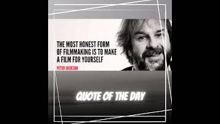 Quote Of The Day - Sir Peter Robert Jackson