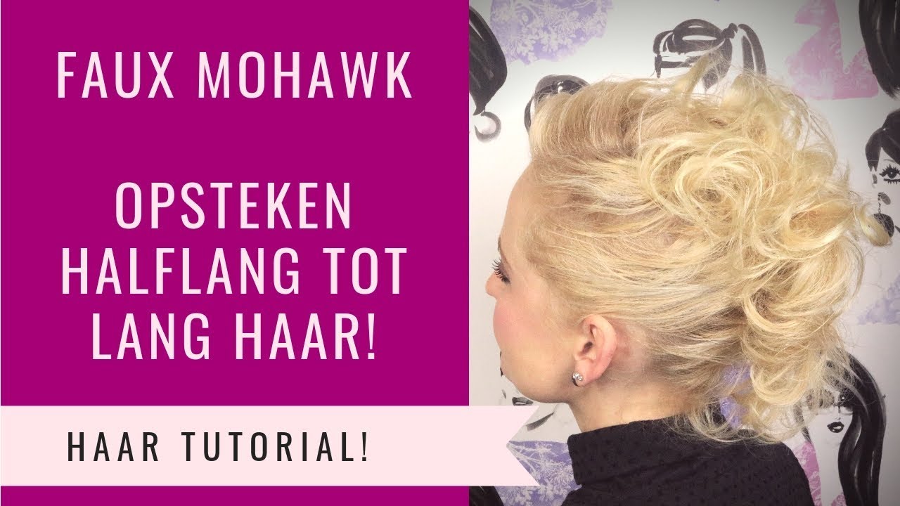 Haar Opsteken | Faux Mohawk Updo | Dazzling Beauty - Youtube