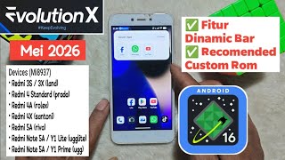 Evolution X Redmi 5A Dan Seri MI 8937. Base Android 16