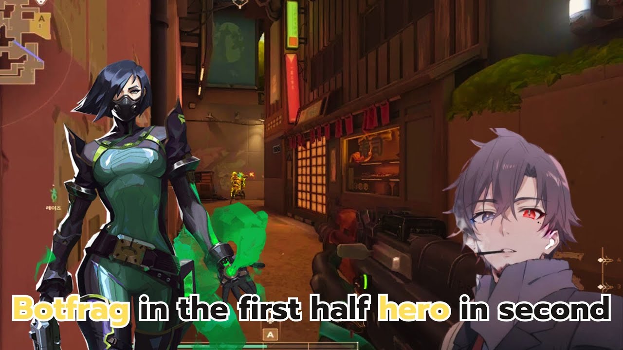 Botfrag in the first half hero in second【VALORANT】 - YouTube