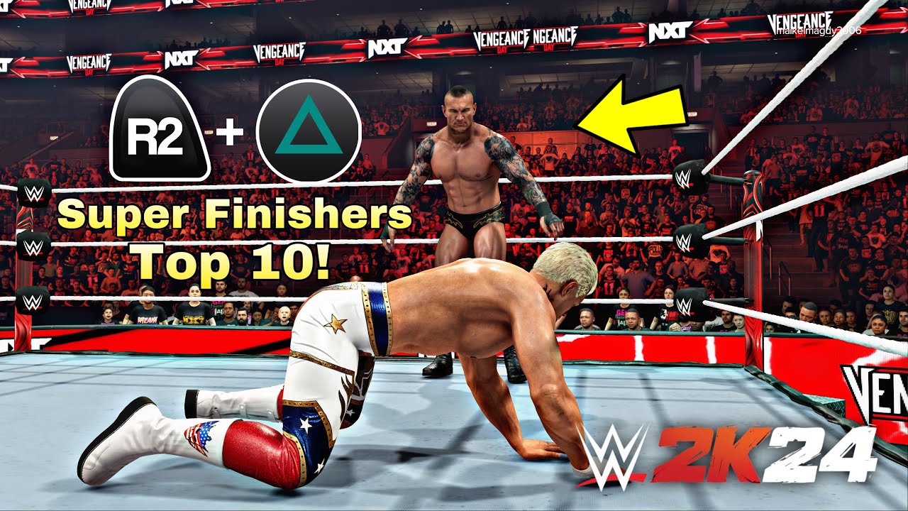 Top 10 Best Moves You Can Use As Super Finisher In WWE 2K24