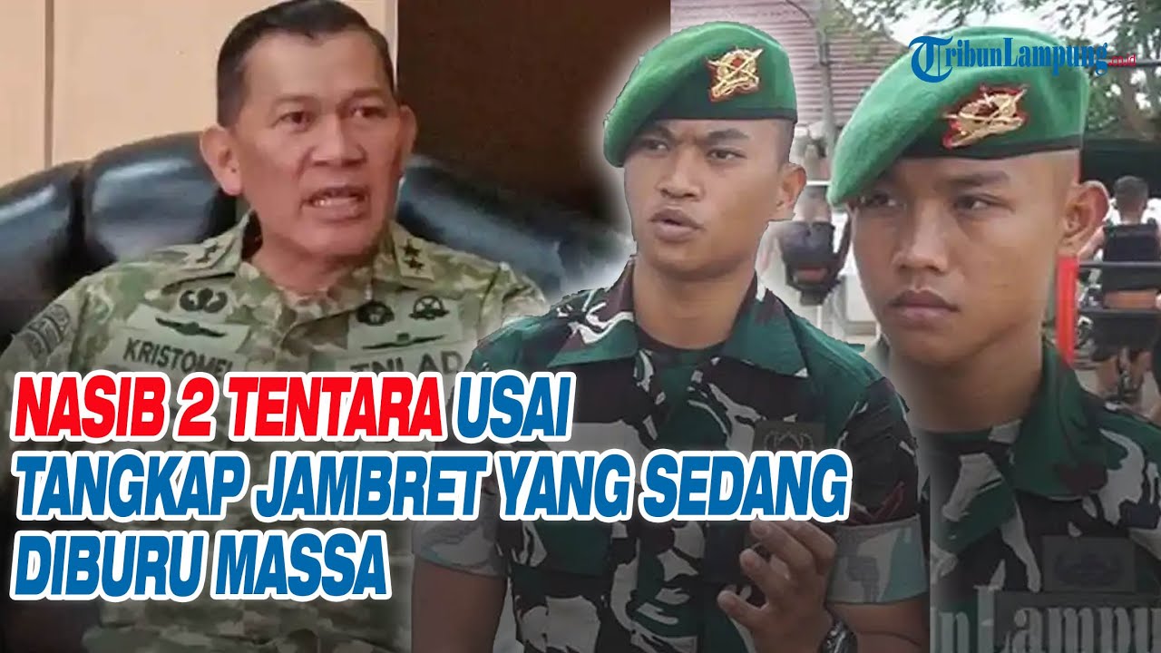Nasib 2 Tentara usai Tangkap Jambret yang Sedang Diburu Massa