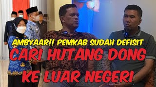 Download Lagu AMBYAARR, PEMKAB SUDAH DEFISIT. CARI HUTANG DONG KE LUAR NEGERI!!!