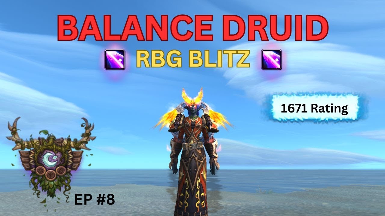 The War Within Rated Battleground Blitz 8 Balance Druid PVP YouTube the-war-within-rated-battleground-blitz-8-balance-druid-pvp-youtube
