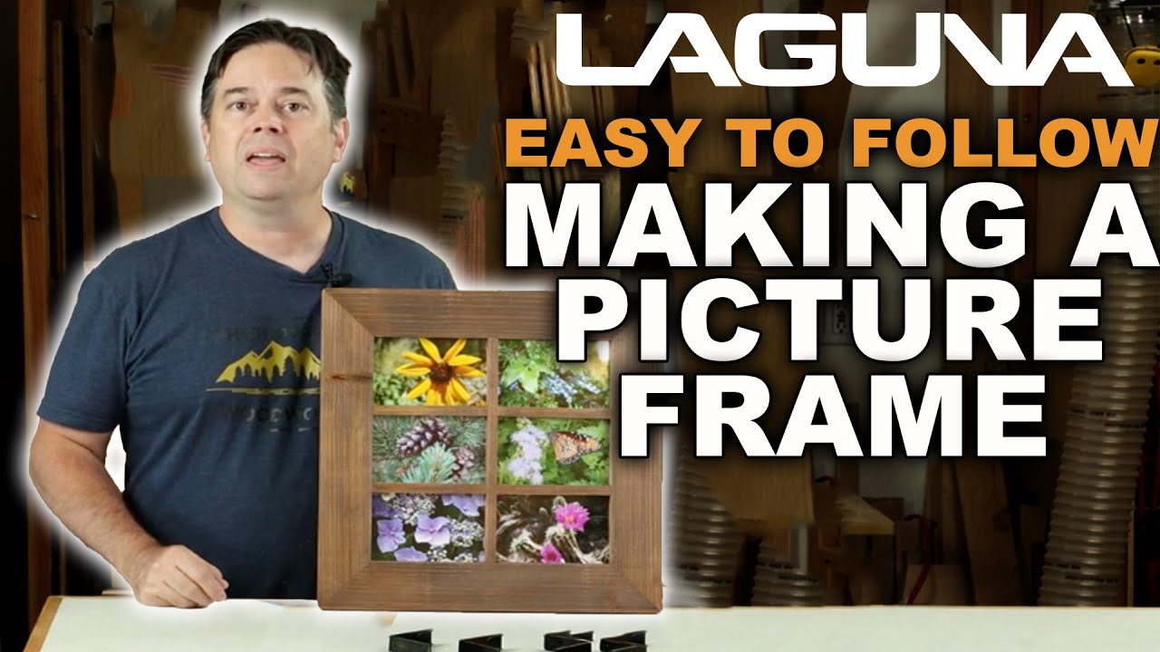 EASY! Crafting the Perfect Picture Frame Laguna Tools YouTube