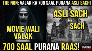 The Nun: Valak ka 700 Saal Purana Asli Sach! 😱🩸 (The Real Story)