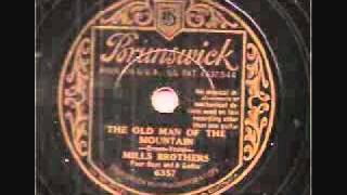 Mills Brothers-Old Man Of The Mountain BRUNSWICK 6357 [1932] 78 RPM