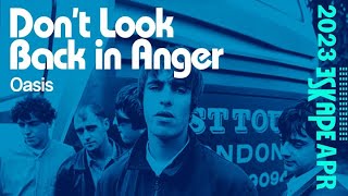 Download Lagu [ESKAPE] Don't Look Back in Anger - First to Eleven MP3