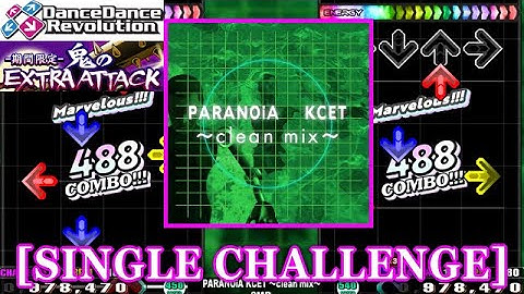 【DDR 2nd】 PARANOiA KCET ~clean mix~ / 2MB [SINGLE CHALLENGE] 譜面確認+Clap