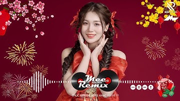 Nhạc Tết 2026 Remix, LK Nhạc Xuân 2026 Remix Hay Nhất Nghe Là Thấy Tết - Chào Xuân Bính Ngọ 2026
