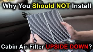 Why You Should Not Install Cabin Air Filter Upside Down?