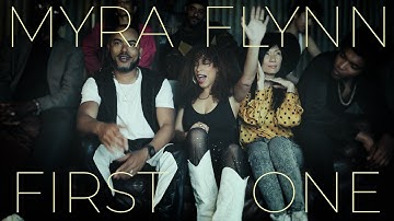 Myra Flynn - First One (Feat. Jay Green) (Official Music Video)