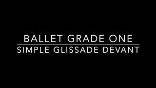 Ballet Grade 1 Simple glissade devant