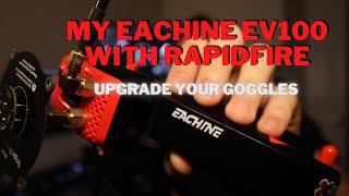 My Best Eachine Ev100 Setup Rapidfire