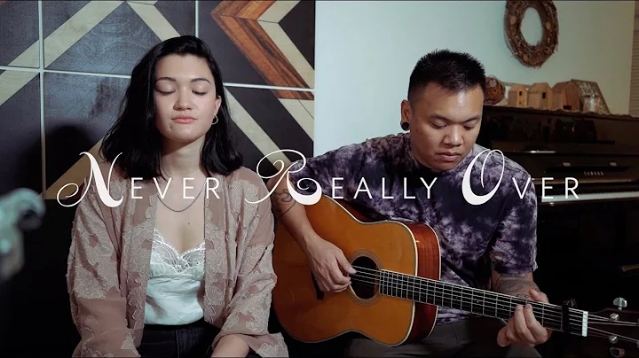 Katy Perry - Never Really Over (Cover) ft. Isa Bri...