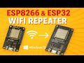 Make a Wi-Fi Repeater with ESP8266/ESP32 | No Extra Router Needed!