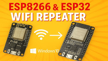 Make a Wi-Fi Repeater with ESP8266/ESP32 | No Extra Router Needed!