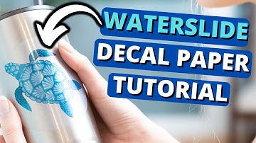 Waterslide Decal Paper Tutorial
