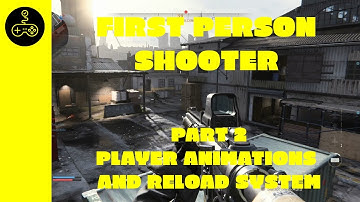 Unreal Engine Tutorial. First person shooter character. Part 2. Player animation