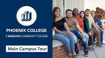 Phoenix College Video Tour |  Main Campus