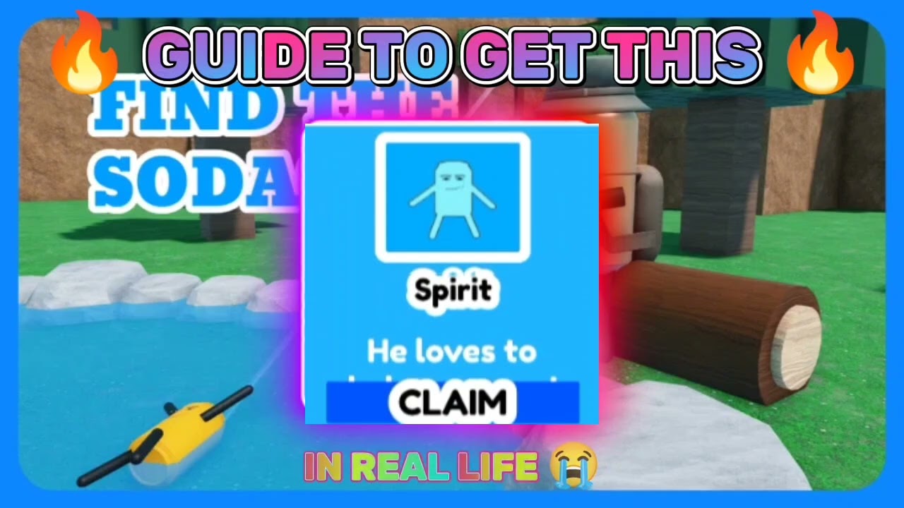 Guide How To Get Spirit On Roblox Find The Sodas By S O D A STUDIO 