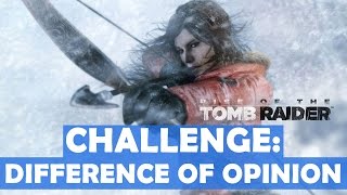 Rise of the Tomb Raider - Difference of Opinion Challenge Walkthrough (7 Posters Burned)