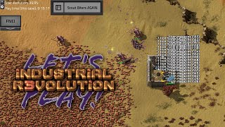 Industrial Revolution 3 (Factorio) - Ep 17: Wasting Time