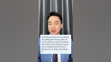 Tài sản chung, tài sản riêng của vợ chồng khi ly hôn?