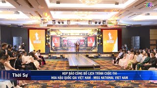 Họp báo công bố lịch trình cuộc thi Hoa hậu Quốc gia Việt Nam - Miss National Việt Nam
