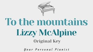 Download Lagu To the mountains - Lizzy McAlpine (Original Key Karaoke) - Piano Instrumental Cover with Lyrics MP3 Download Lagu To the mountains - Lizzy McAlpine (Original Key Karaoke) - Piano Instrumental Cover with Lyrics MP3