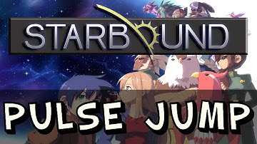 Starbound - Tutorial - Pulse Jump Tech