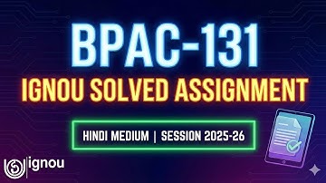 BPAC 131 Solved Assignment 2025-26 In Hindi | BPAC 131 Assignment 2025-26 | IGNOU BAG