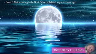 Bedtime Lullaby Songs for Sweet Dreams Beautiful Lullaby for Babies to go Sleep