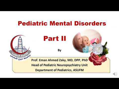 Pediatric Mental Disorders  Prof Eman Zaky
