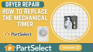 Dryer Repair - How to Replace the Mechanical Timer by PartSelect 226 views 12 days ago 6 minutes, 48 seconds