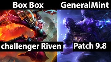 [ Box Box ] Riven vs Ryze [ GeneralMint ] Top  - PROMOTED TO MASTER - Patch 9.8