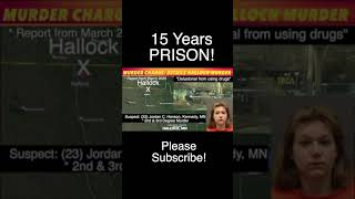 UPDATE: Hanson Gets 15 Years Prison For Murder