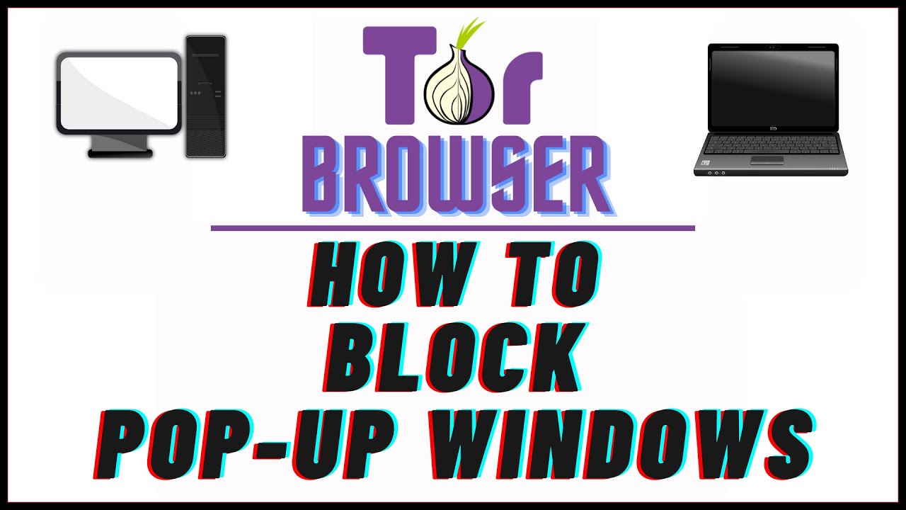 How To Block Pop-Up Windows In The Tor Web Browser | PC Tutorial - YouTube