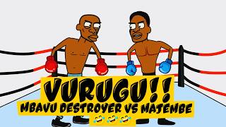 Mbavu Destroyer Vs Majembe Vurugu