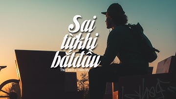 Sai Từ Khi Bắt Đầu | Thức Minh ft. Thiên My | Official Video Lyric