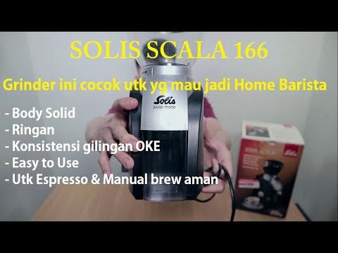 Review Penggiling Kopi SOLIS SCALA 166 ( Tentang Kopi )