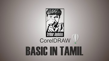 CorelDRAW BASIC TUTORIAL (TAMIL) PART 1