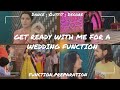 Get ready with me for a ladies sangeetskin  hair care routine vlog wedding viral familytrend