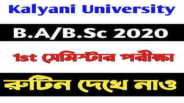 Kalyani University B.A/B.Sc 1st Semester Honours & General Exam 2020 Routine  | Sublime Learning