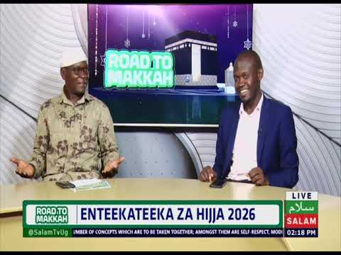 Enteekateeka Za Hijja 2026 Road To Makkah
