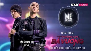 OST TRƯỜNG HỌC BÁ VƯƠNG | ME - WEAN LE [ LYRIC VIDEO ] HD